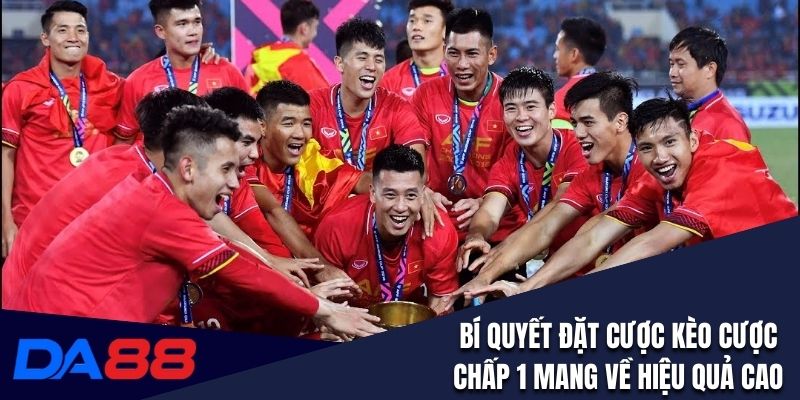 Bí quyết đặt cược kèo cược chấp 1 mang về hiệu quả cao