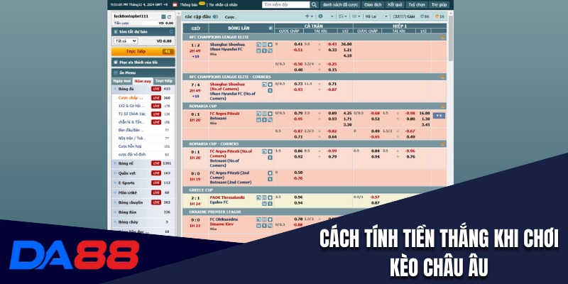 Cách tính tiền thắng khi chơi kèo Châu Âu