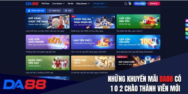 Những khuyến mãi DA88 có 1 0 2 chào thành viên mới