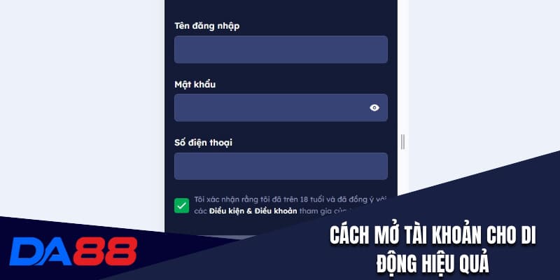 Cách mở tài khoản cho di động hiệu quả