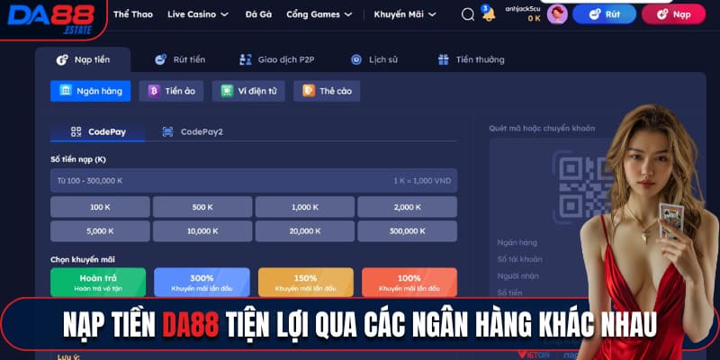 Nạp tiền DA88 tiện lợi qua các ngân hàng khác nhau