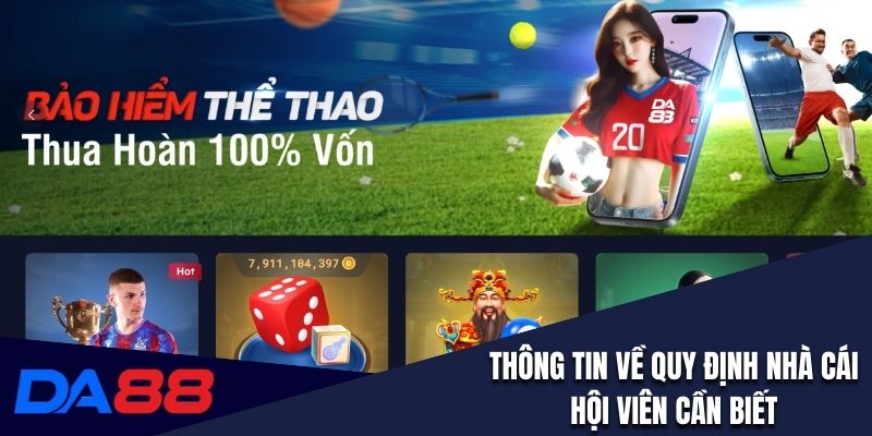 Thông tin về quy định nhà cái hội viên cần biết